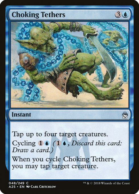 Magic the Gathering Card - Choking Tethers - MTG Circle