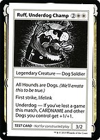 Magic the Gathering Card - Ruff, Underdog Champ - MTG Circle