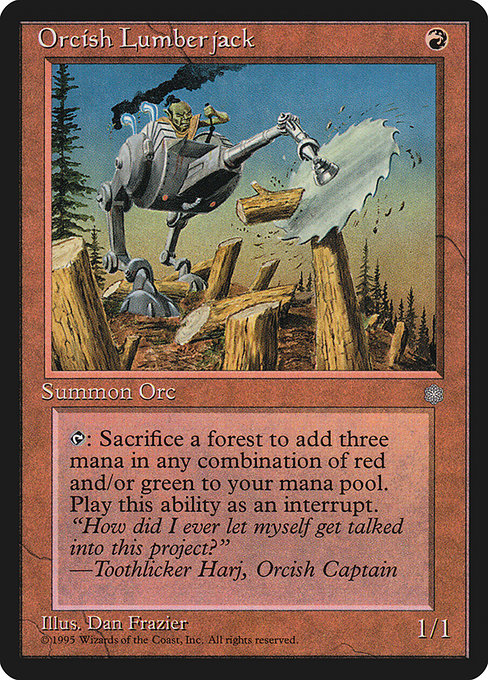 Magic the Gathering Card - Orcish Lumberjack - MTG Circle