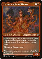 Magic the Gathering Card - Livaan, Cultist of Tiamat - MTG Circle
