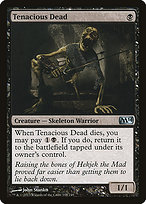 Magic the Gathering Card - Tenacious Dead - MTG Circle
