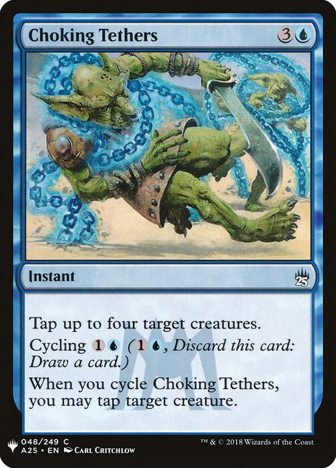Magic the Gathering Card - Choking Tethers - MTG Circle