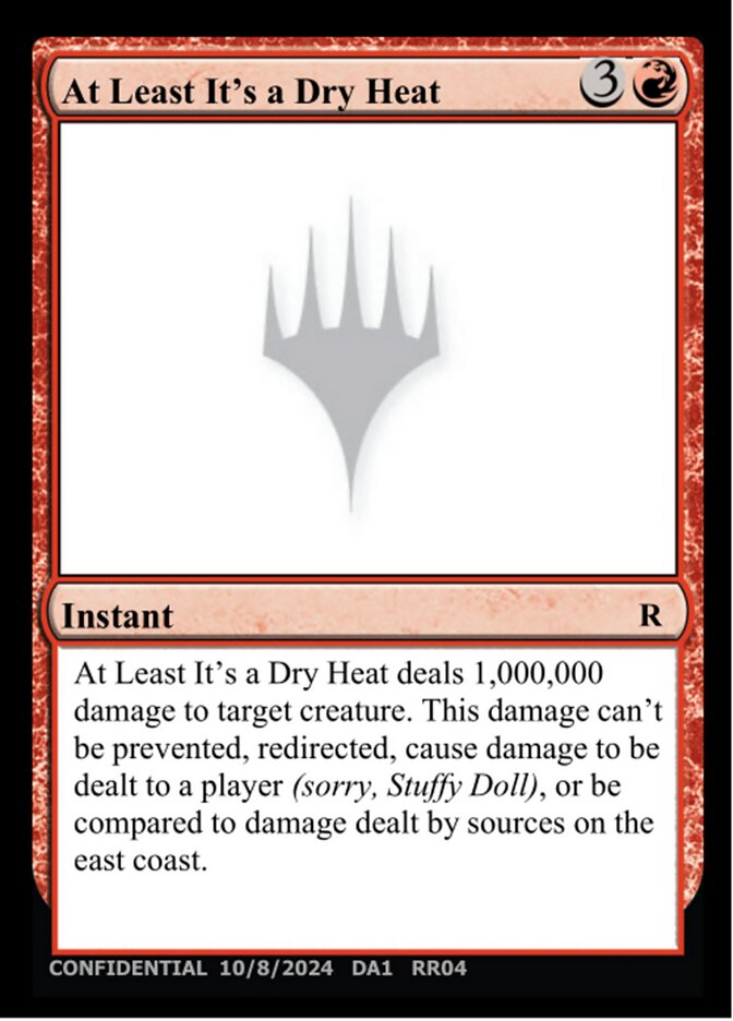 Magic the Gathering Card - At Least It's a Dry Heat - MTG Circle