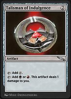 Magic the Gathering Card - Talisman of Indulgence - MTG Circle