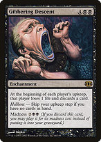 Magic the Gathering Card - Gibbering Descent - MTG Circle