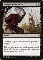 Magic the Gathering Card - Vanquish the Weak - MTG Circle